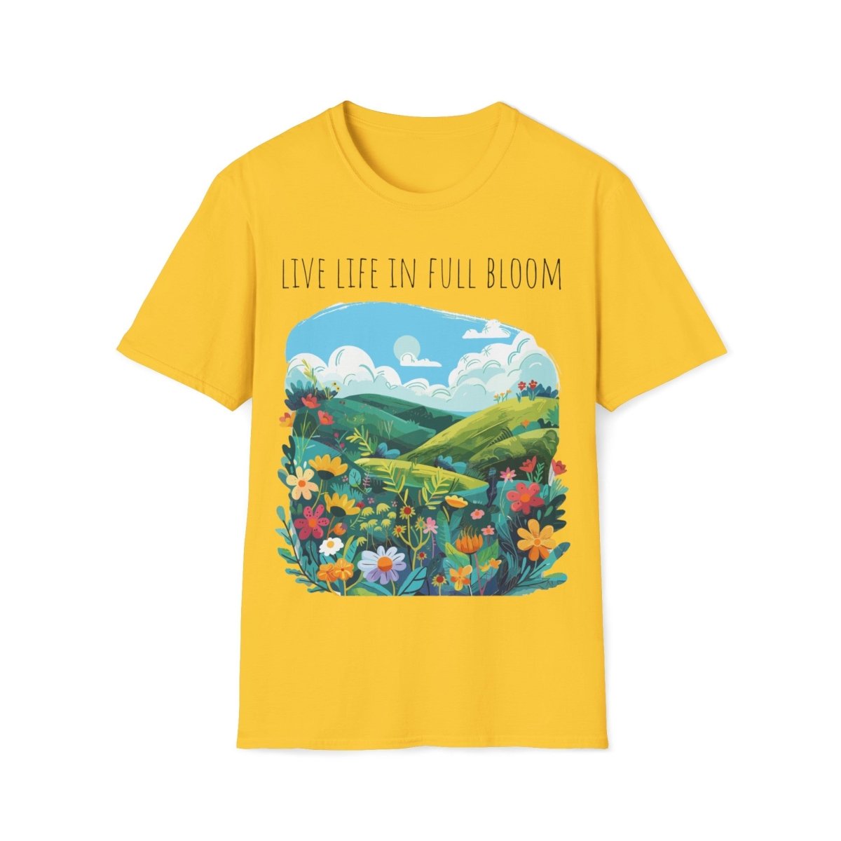 Live Life in Full Bloom - Unisex Softstyle T - Shirt - Joyed Dot Store