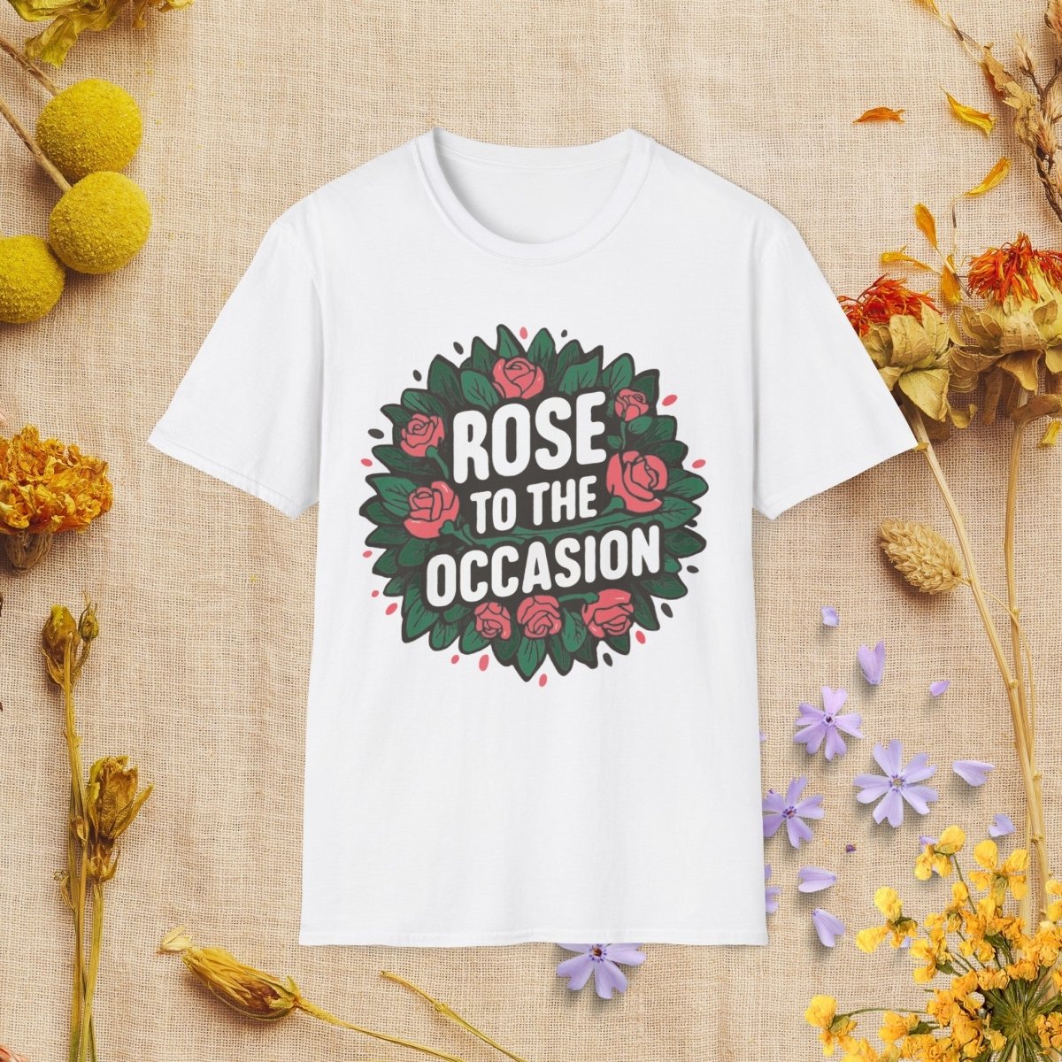 Rose to the occasion - Unisex Softstyle T - Shirt - Joyed Dot Store